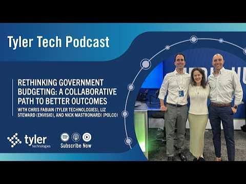 Image of Tyler Tech Podcast episode called Path to Better Budgeting Outcomes.